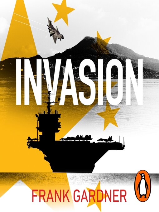 Title details for Invasion by Frank Gardner - Available